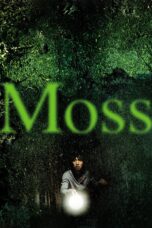 Nonton film Streaming Moss (2010) subtitle Bahasa Indonesia