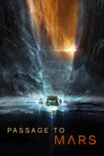 Nonton film Streaming Passage to Mars (2016) subtitle Bahasa Indonesia