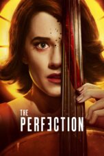 Nonton film Streaming The Perfection (2018) subtitle Bahasa Indonesia