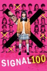 Nonton film Streaming Signal 100 (2020) subtitle Bahasa Indonesia