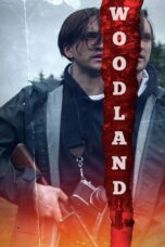 Nonton film Streaming Woodland (2018) subtitle Bahasa Indonesia