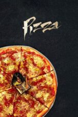 Nonton film Streaming Pizza (2014) subtitle Bahasa Indonesia