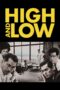 Nonton film Streaming High and Low (1963) subtitle Bahasa Indonesia Nonton film Streaming High and Low (1963) subtitle Bahasa Indonesia