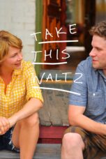 Nonton film Streaming Take This Waltz (2011) subtitle Bahasa Indonesia