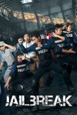 Nonton film Streaming Jailbreak (2017) subtitle Bahasa Indonesia