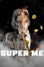 Nonton film Streaming Super Me (2021) subtitle Bahasa Indonesia
