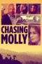 Nonton film Streaming Chasing Molly (2019) subtitle Bahasa Indonesia