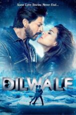 Nonton film Streaming Dilwale (2015) subtitle Bahasa Indonesia