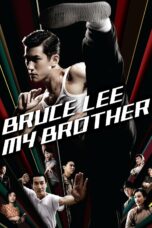 Nonton film Streaming Bruce Lee, My Brother (2010) subtitle Bahasa Indonesia