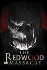 Nonton film Streaming The Redwood Massacre (2014) subtitle Bahasa Indonesia