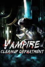 Nonton film Streaming Vampire Cleanup Department (2017) subtitle Bahasa Indonesia