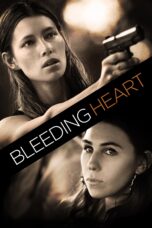Nonton film Streaming Bleeding Heart (2015) subtitle Bahasa Indonesia