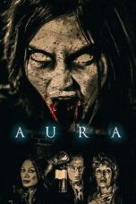 Nonton film Streaming Aura (2018) subtitle Bahasa Indonesia