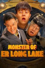 Nonton film Streaming Monster of Er Long Lake (2025) subtitle Bahasa Indonesia