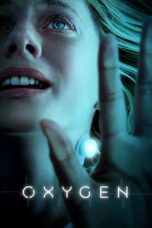 Nonton film Streaming Oxygen (2021) subtitle Bahasa Indonesia