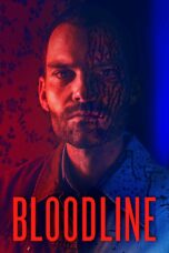 Nonton film Streaming Bloodline (2019) subtitle Bahasa Indonesia