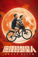 Nonton film Streaming Crazy Alien (2019) subtitle Bahasa Indonesia