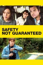 Nonton film Streaming Safety Not Guaranteed (2012) subtitle Bahasa Indonesia