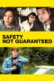 Nonton film Streaming Safety Not Guaranteed (2012) subtitle Bahasa Indonesia Nonton film Streaming Safety Not Guaranteed (2012) subtitle Bahasa Indonesia