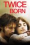 Nonton film Streaming Twice Born (2012) subtitle Bahasa Indonesia Nonton film Streaming Twice Born (2012) subtitle Bahasa Indonesia