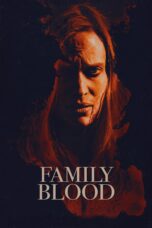 Nonton film Streaming Family Blood (2018) subtitle Bahasa Indonesia