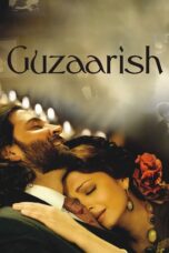 Nonton film Streaming Guzaarish (2010) subtitle Bahasa Indonesia
