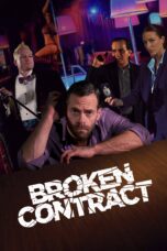 Nonton film Streaming Broken Contract (2018) subtitle Bahasa Indonesia