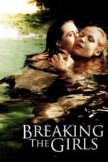 Nonton film Streaming Breaking the Girls (2013) subtitle Bahasa Indonesia