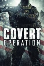 Nonton film Streaming Covert Operation (2014) subtitle Bahasa Indonesia