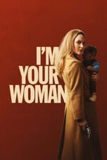 Nonton film Streaming I’m Your Woman (2020) subtitle Bahasa Indonesia