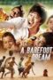 Nonton film Streaming A Barefoot Dream (2010) subtitle Bahasa Indonesia Nonton film Streaming A Barefoot Dream (2010) subtitle Bahasa Indonesia