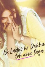 Nonton film Streaming Ek Ladki Ko Dekha Toh Aisa Laga (2019) subtitle Bahasa Indonesia