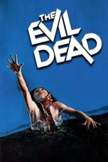 Nonton film Streaming The Evil Dead (1981) subtitle Bahasa Indonesia