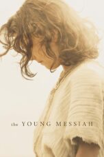 Nonton film Streaming The Young Messiah (2016) subtitle Bahasa Indonesia