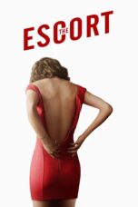 Nonton film Streaming The Escort (2015) subtitle Bahasa Indonesia