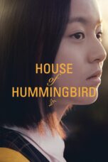 Nonton film Streaming House of Hummingbird (2019) subtitle Bahasa Indonesia