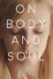 Nonton film Streaming On Body and Soul (2017) subtitle Bahasa Indonesia Nonton film Streaming On Body and Soul (2017) subtitle Bahasa Indonesia