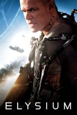 Nonton film Streaming Elysium (2013) subtitle Bahasa Indonesia