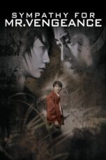 Nonton film Streaming Sympathy for Mr. Vengeance (2002) subtitle Bahasa Indonesia