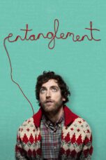 Nonton film Streaming Entanglement (2018) subtitle Bahasa Indonesia