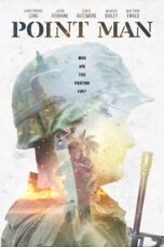 Nonton film Streaming Point Man (2018) subtitle Bahasa Indonesia