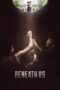 Nonton film Streaming Beneath Us (2020) subtitle Bahasa Indonesia