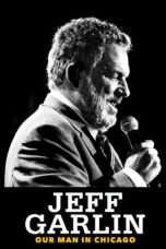 Nonton film Streaming Jeff Garlin: Our Man in Chicago (2019) subtitle Bahasa Indonesia