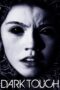 Nonton film Streaming Dark Touch (2013) subtitle Bahasa Indonesia Nonton film Streaming Dark Touch (2013) subtitle Bahasa Indonesia