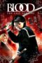 Nonton film Streaming Blood: The Last Vampire (2009) subtitle Bahasa Indonesia Nonton film Streaming Blood: The Last Vampire (2009) subtitle Bahasa Indonesia