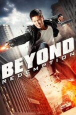 Nonton film Streaming Beyond Redemption (2016) subtitle Bahasa Indonesia