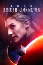 Nonton film Streaming 2036 Origin Unknown (2018) subtitle Bahasa Indonesia