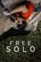 Nonton film Streaming Free Solo (2018) subtitle Bahasa Indonesia