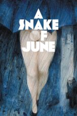 Nonton film Streaming A Snake of June (2003) subtitle Bahasa Indonesia