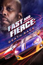 Nonton film Streaming Fast and Fierce: Death Race (2020) subtitle Bahasa Indonesia